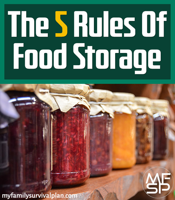 The 5 Rules Of Food Storage