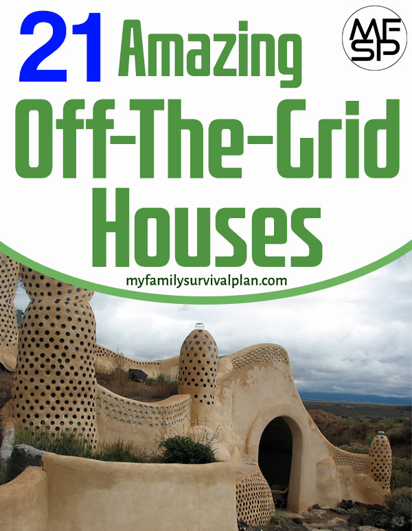 21 Amazing Off-the-Grid Houses