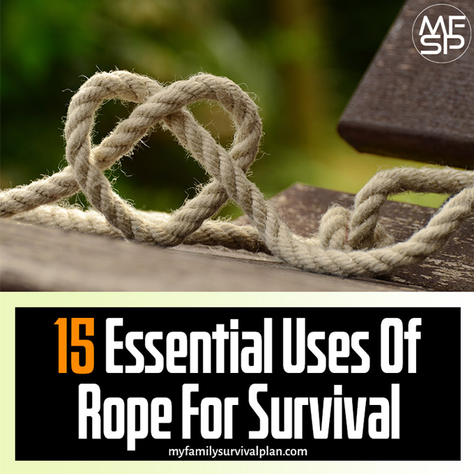 15 Essential Uses Of Rope For Survival