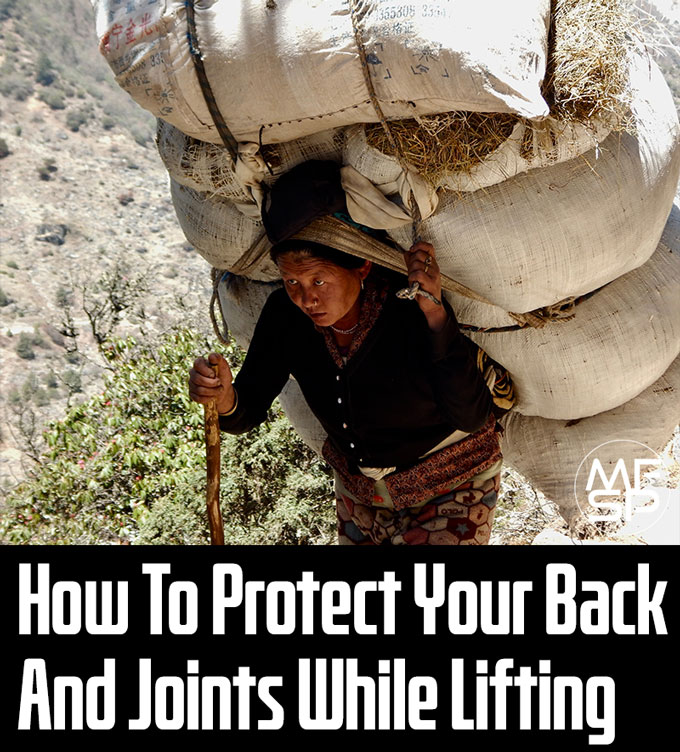 How To Protect Your Back And Joints While Lifting