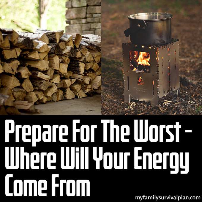 Prepare For The Worst: Where Will Your Energy Come From?