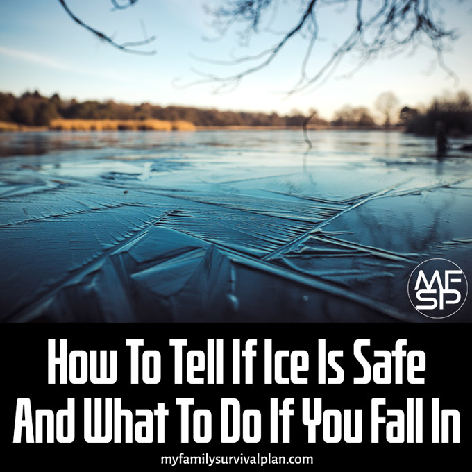 How To Tell If Ice Is Safe And What To Do If You Fall In