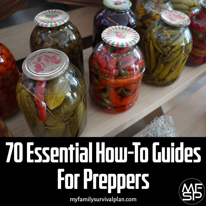 70 Essential How-To Guides For Preppers