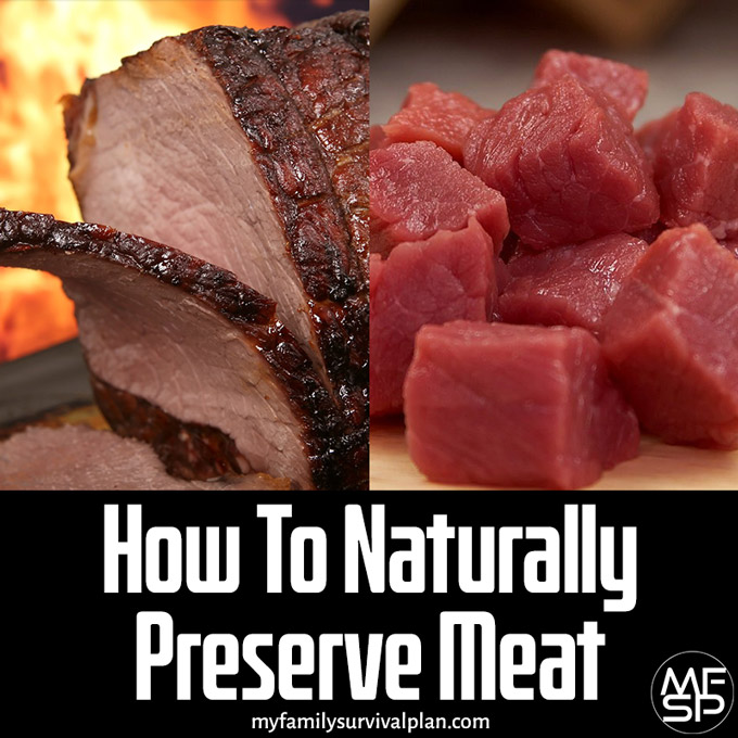 How To Naturally Preserve Meat